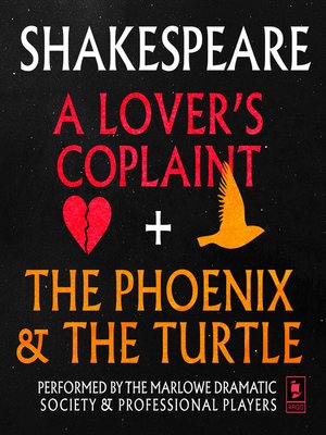 cover image of A Lover's Complaint & the Phoenix and the Turtle